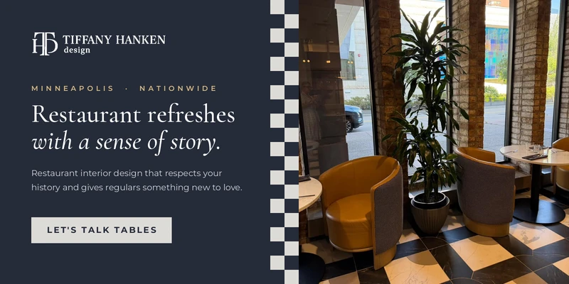 Esther's Table: Bringing a Legendary Minneapolis Hostess Back to the Table 25 Restaurant Refreshes with a sense of story by Tiffany Hanken Inteior Design